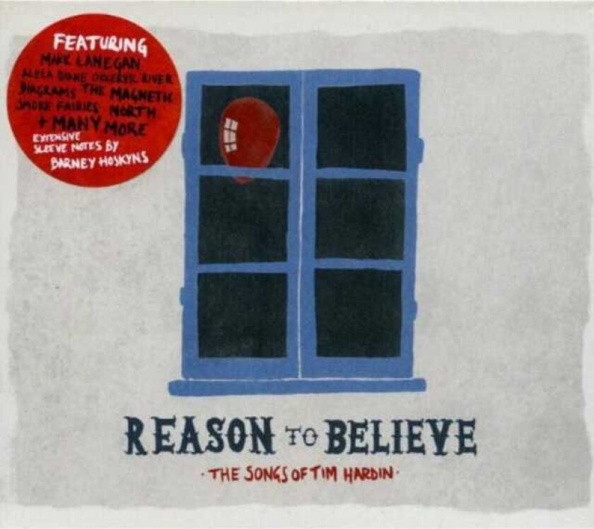 Tim Hardin Tribute, Diverse Artister  Reason To Believe  The Songs Of Tim Hardin  CD