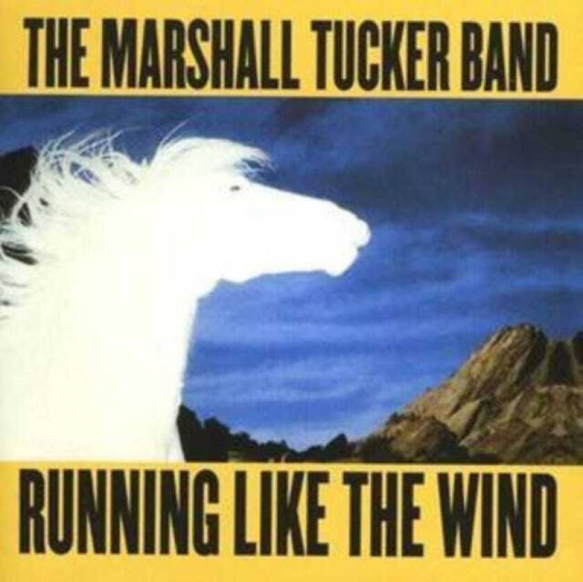 The Marshall Tucker Band Running Like The Wind CD