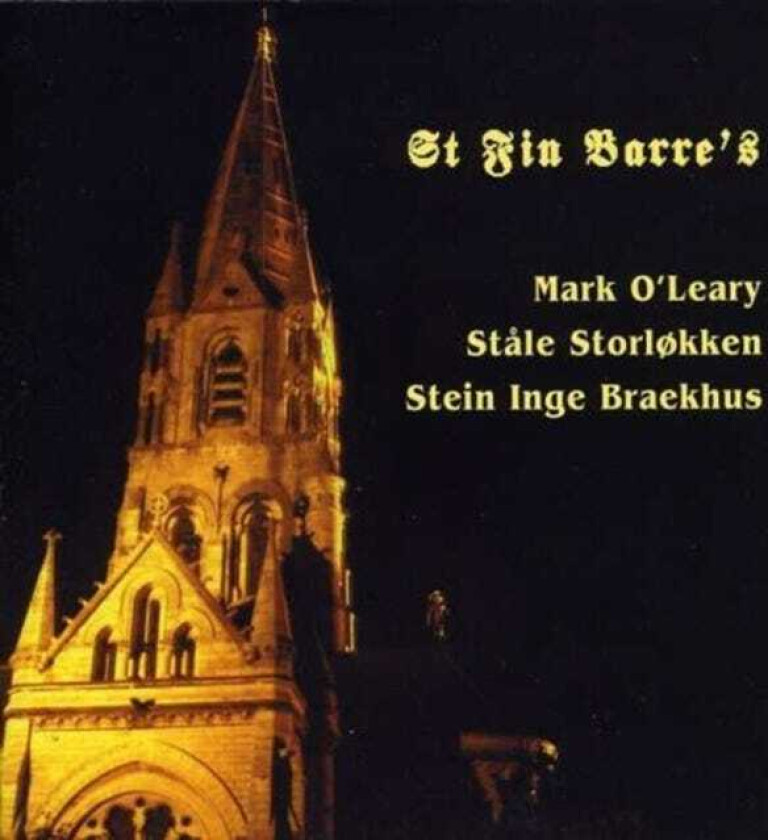 Mark O'Leary, Ståle Storløkken, Stein I. Brækhus St. Fin Barre's CD