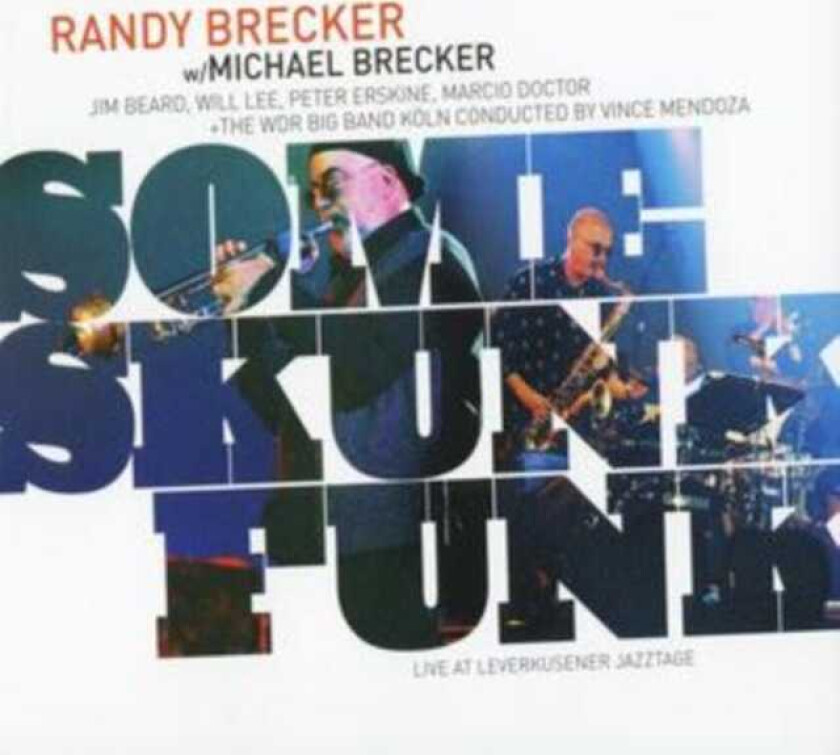 Randy Brecker  Some Skunk Funk  CD