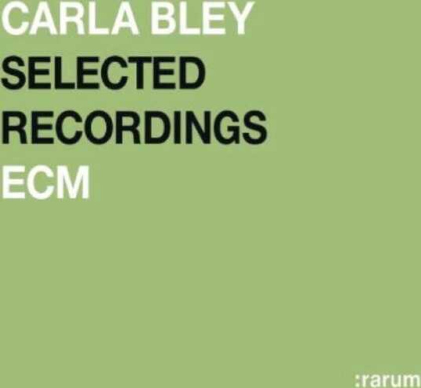 Carla Bley Selected Recordings: Rarum XV CD