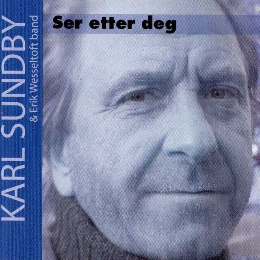 Karl Sundby & Erik Wesseltoft Band Ser Etter Deg CD