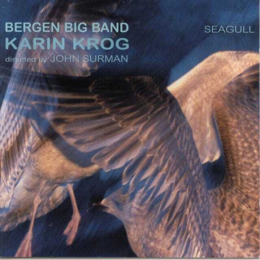 Karin Krog, Bergen Big Band, John Surman  Seagull  CD