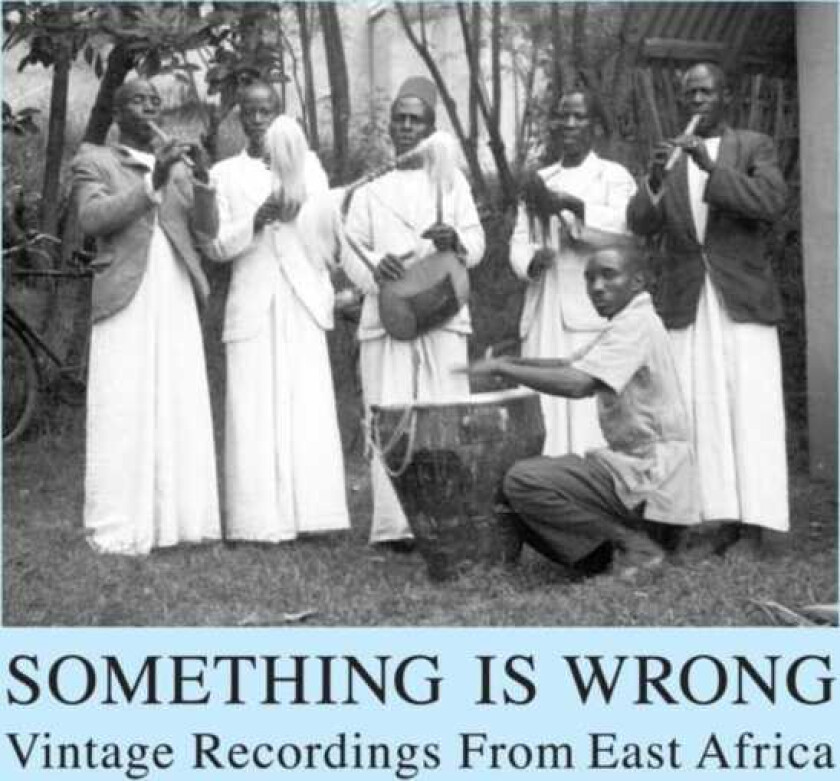 Diverse World Music  Something Is Wrong  Vintage Recordings From East Africa  CD