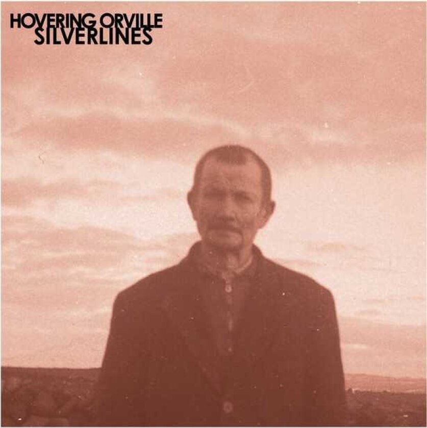 Hovering Orville Silverlines CD
