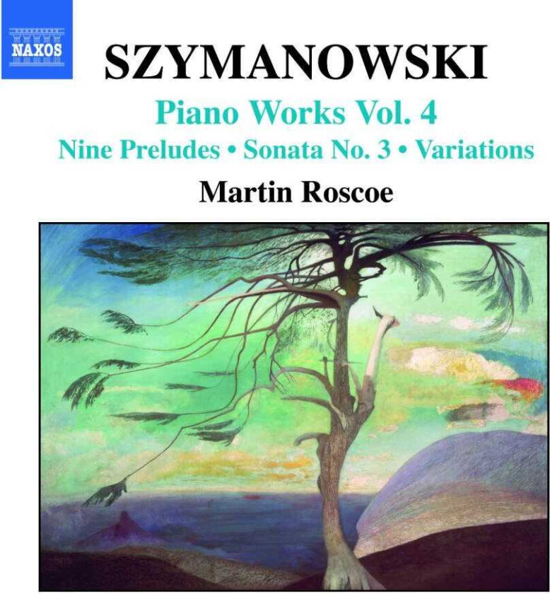 Martin Roscoe  Szymanowski: Piano Works, Vol 4  CD