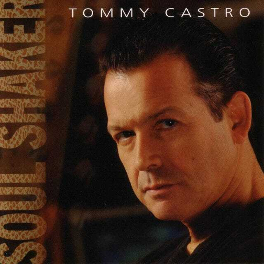 Tommy Castro  Soul Shaker  CD