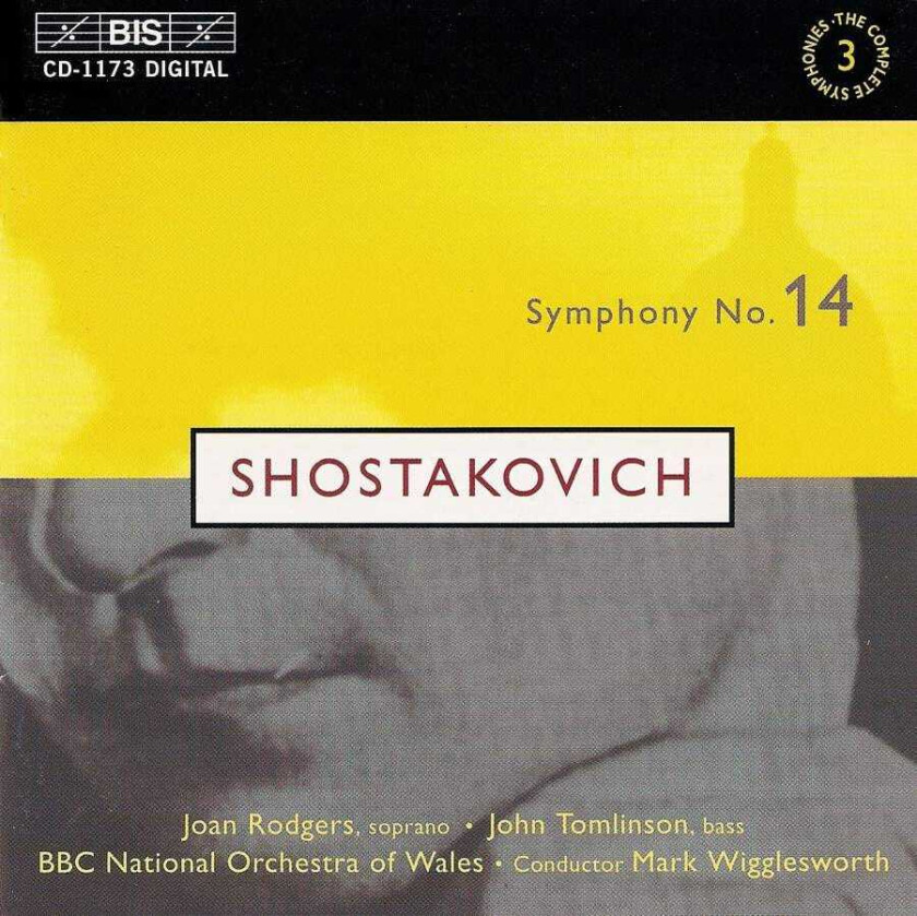 Joan Rodgers, John Tomlinson, BBC National Orchestra Of Wales, Mark Wigglesworth Shostakovich: Symphony No. 14 CD