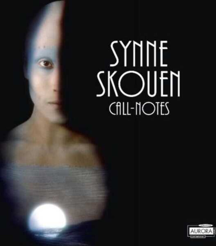 Christian Eggen, Synne Skouen, Oslo String Quartet, Norwegian Radio Orchestra  Skouen: CallNotes  CD