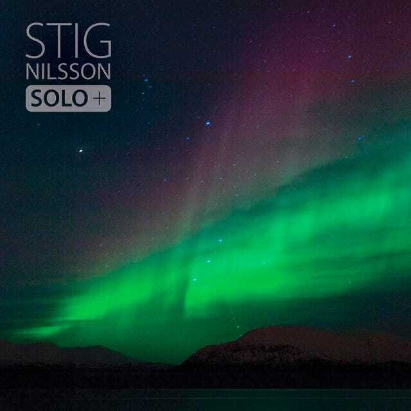 Stig Nilsson Stig Nilsson Solo+ CD