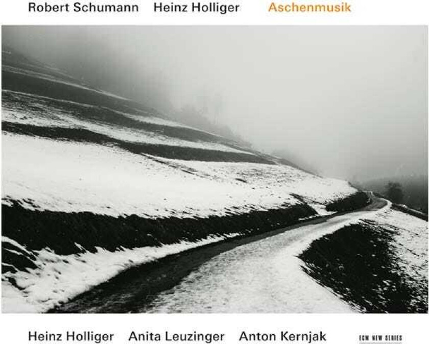 Heinz Holliger Schumann: Aschenmusik CD