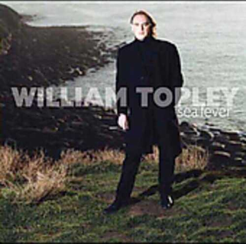 William Topley  Sea Fever  CD