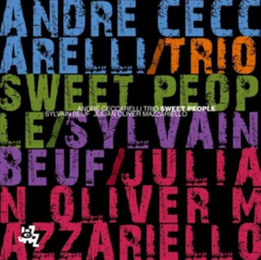 Andre Ceccarelli Trio, Andre Ceccarelli  Sweet People  CD