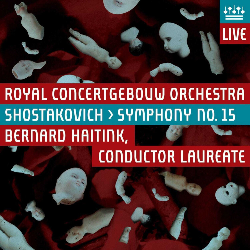 Bernard Haitink, Royal Concertgebouw Orchestra Amsterdam Shostakovich: Symphony No.15 CD