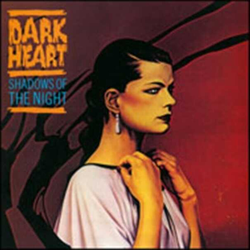 Dark Heart  Shadows Of The Night  CD