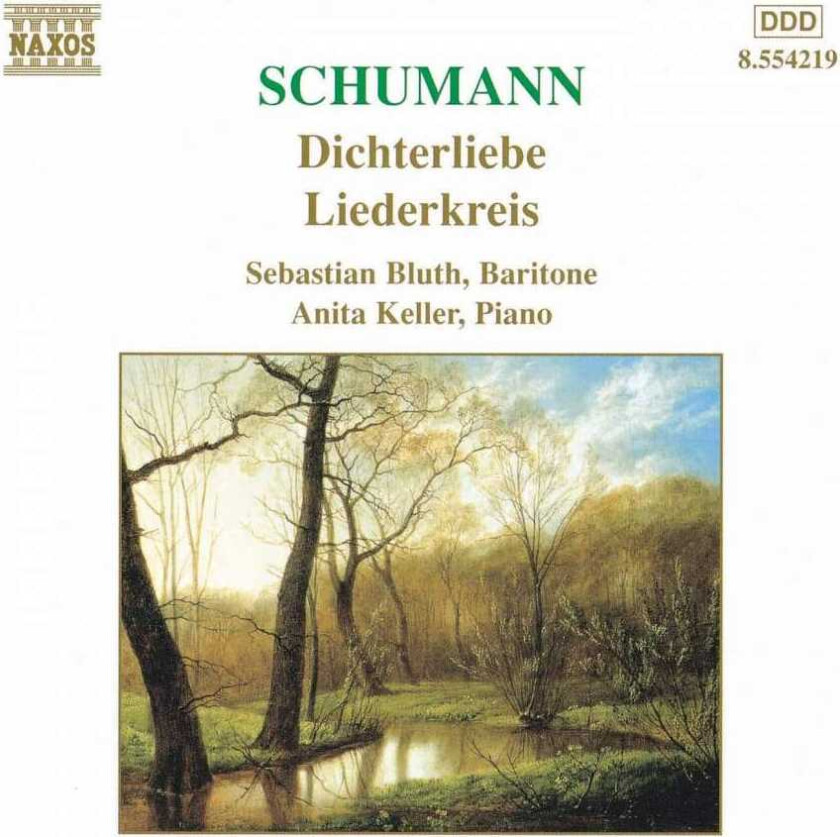 Anita Keller, Günther Appenheimer, Reinmar Bluth, Sebastian Bluth Schumann: Dichterliebe & Liederkreis CD