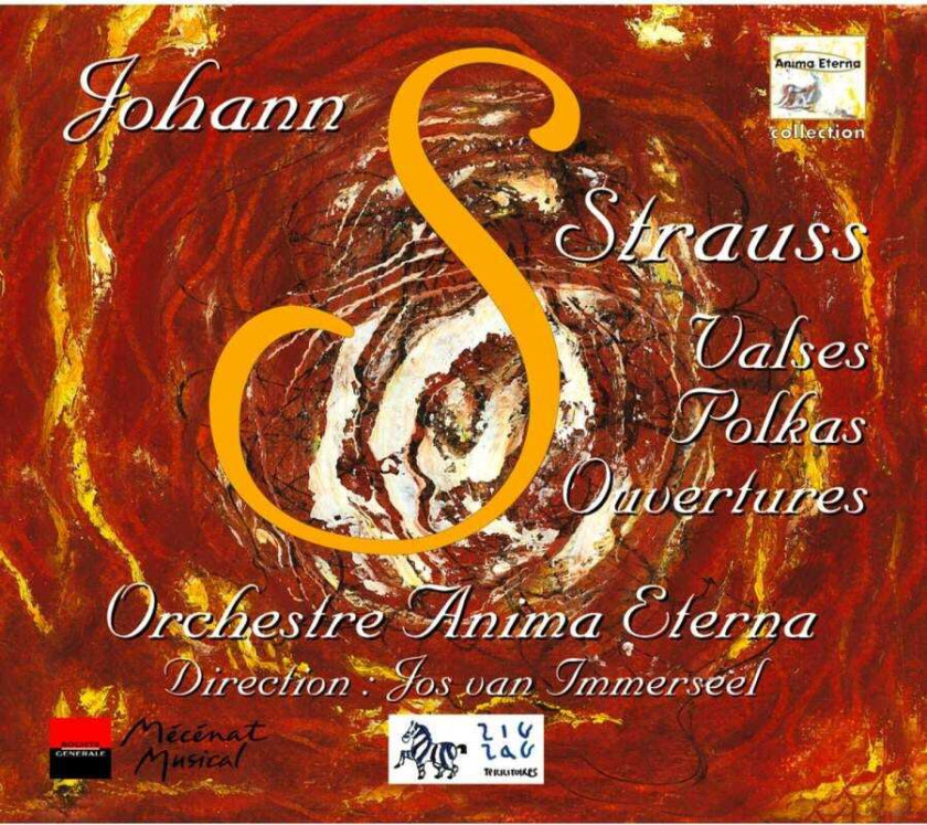 Jos Van Immerseel, Anima Eterna Orchestra Strauss: Waltzes; Polkas; Overtures CD