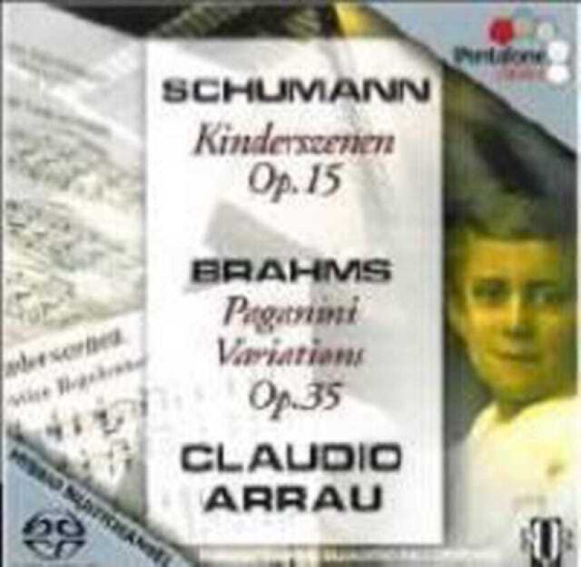 Claudio Arrau Schumann; Brahms: Kinderszenen; Paganini Variations CD