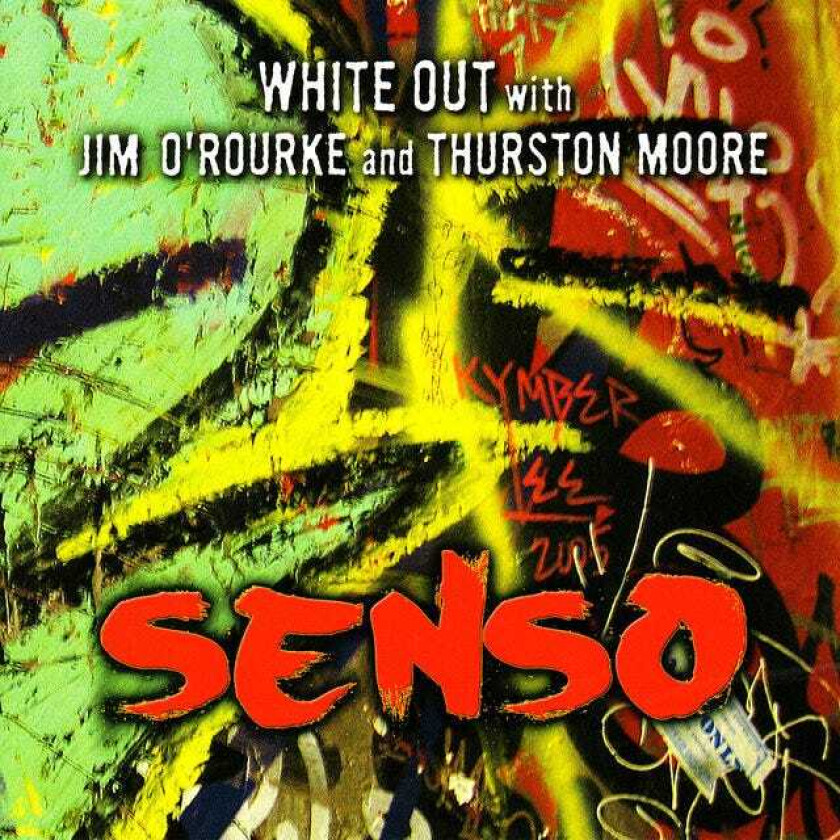 White Out  Senso  With Jim O'Rourke And Thurston Moore  CD