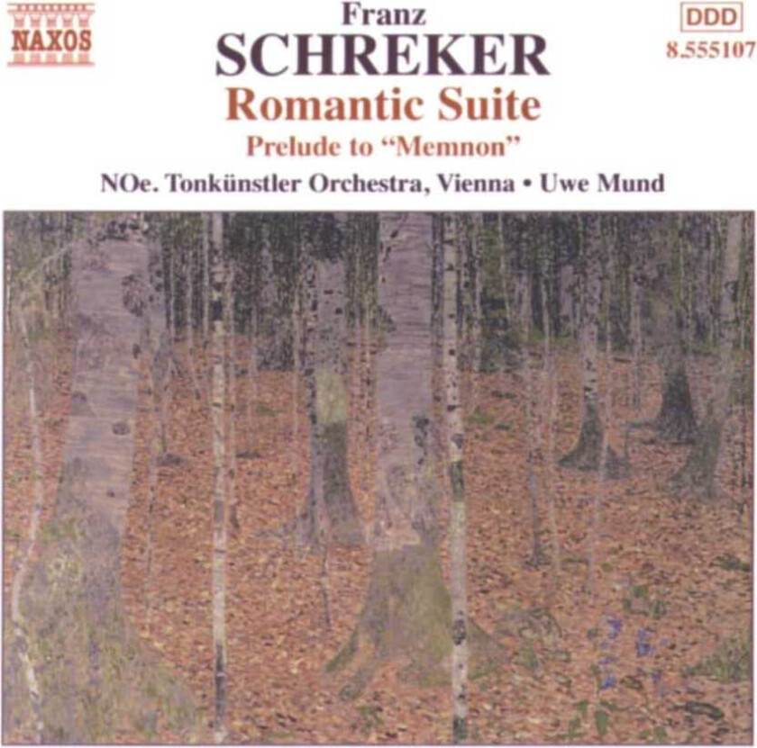 North Austrian Tonkünstler Orchestra, Uwe Mund, Franz Schreker  Schreker: Romantic Suite; Prelude to a Grand Opera  CD