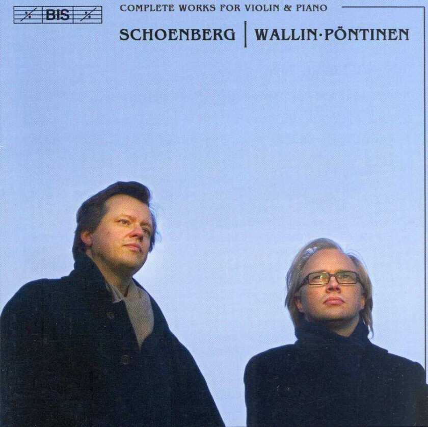 Roland Pöntinen, Ulf Wallin Schoenberg: Complete Works for Violin and Piano CD