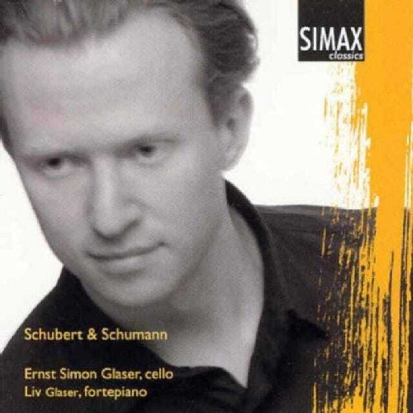 Liv Glaser, Ernst Simon Glaser Schubert; Schumann: Works for Cello and Foretepiano CD