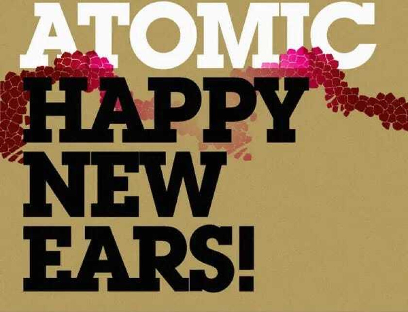 Atomic Happy New Ears! CD