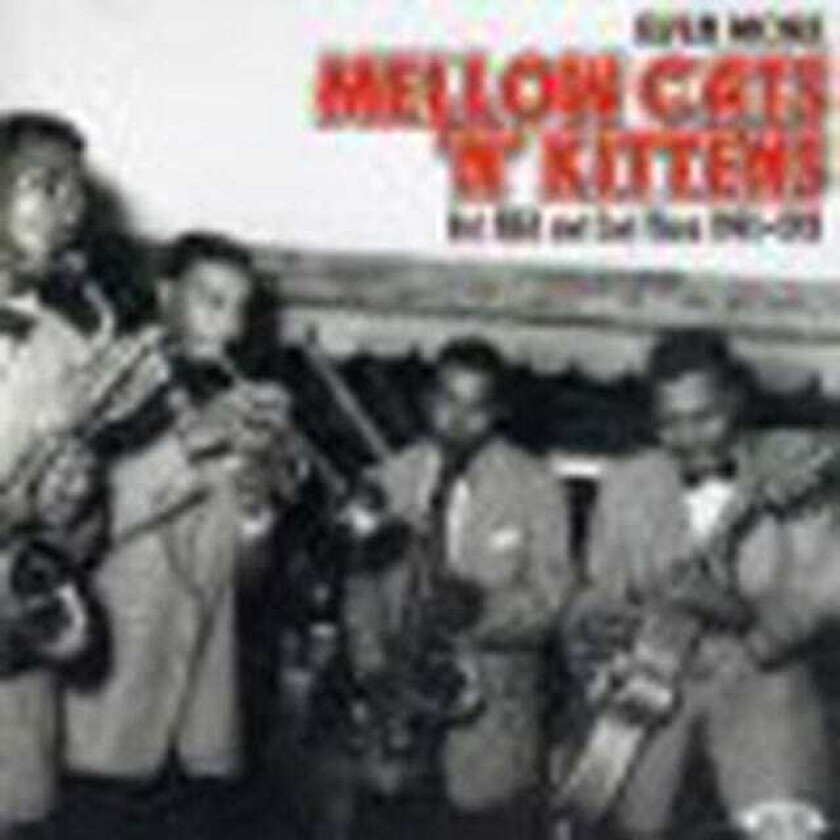 Diverse Soul  Even More Mellow Cats'n'Kittens  Hot R&B And Cool Blues 19451951  CD