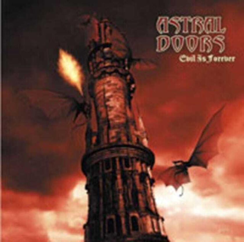 Astral Doors  Evil Is Forever  CD