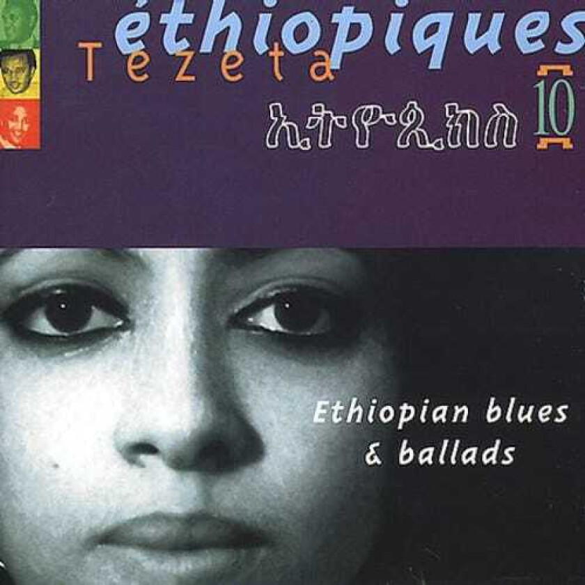 Diverse World Music Ethiopiques Vol. 10: Tezeta Ethiopian Blues & Ballads CD
