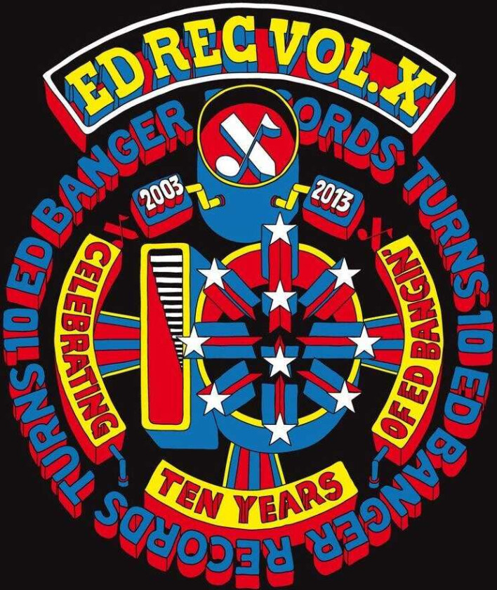 Diverse Electronica, Diverse Ed Banger  Ed Rec Vol. X  Celebrating Ten Years Of Ed Banger 20032013  CD