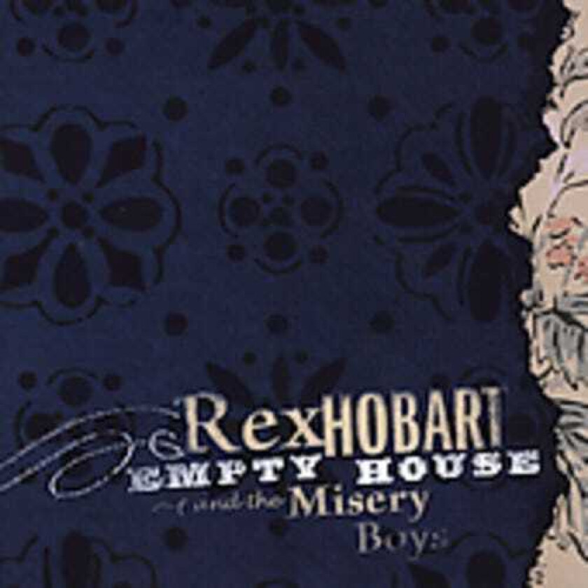 Rex Hobart & Misery Boys Empty House CD
