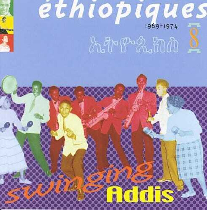 Diverse World Music  Ethiopiques Vol. 8: Swinging Addis  CD