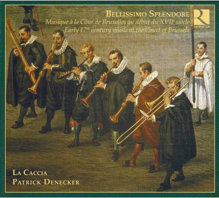 Giovanni Giacomo Gastoldi, Pierre I Phalèse, La Caccia, Alma Petchersky  Early 17th Century Music at the Court of Brussels  CD