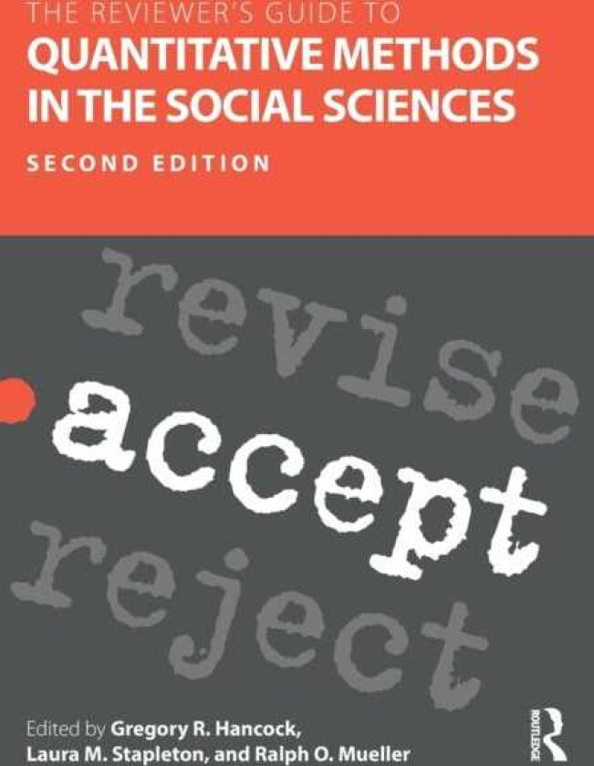 The Reviewer’s Guide to Quantitative Methods in the Social Sciences