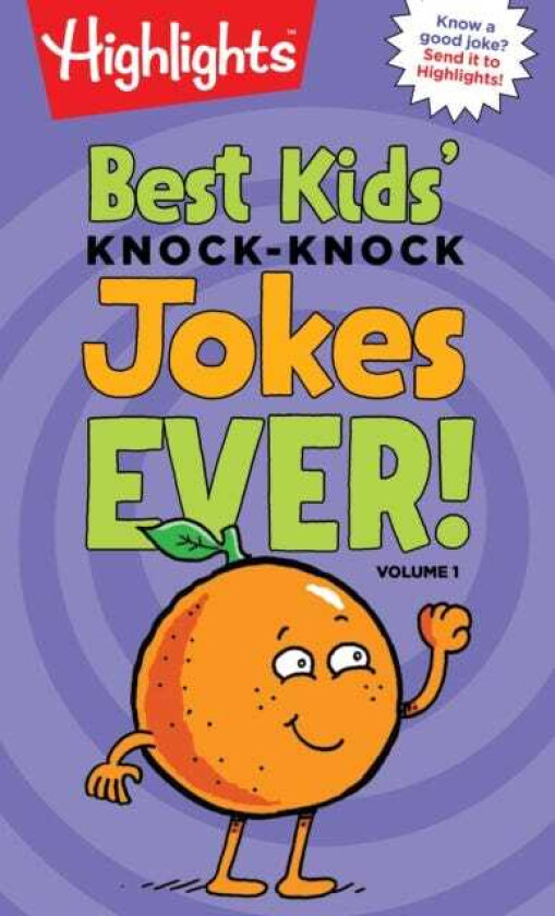 Best Kids' KnockKnock Jokes Ever! Volume 1