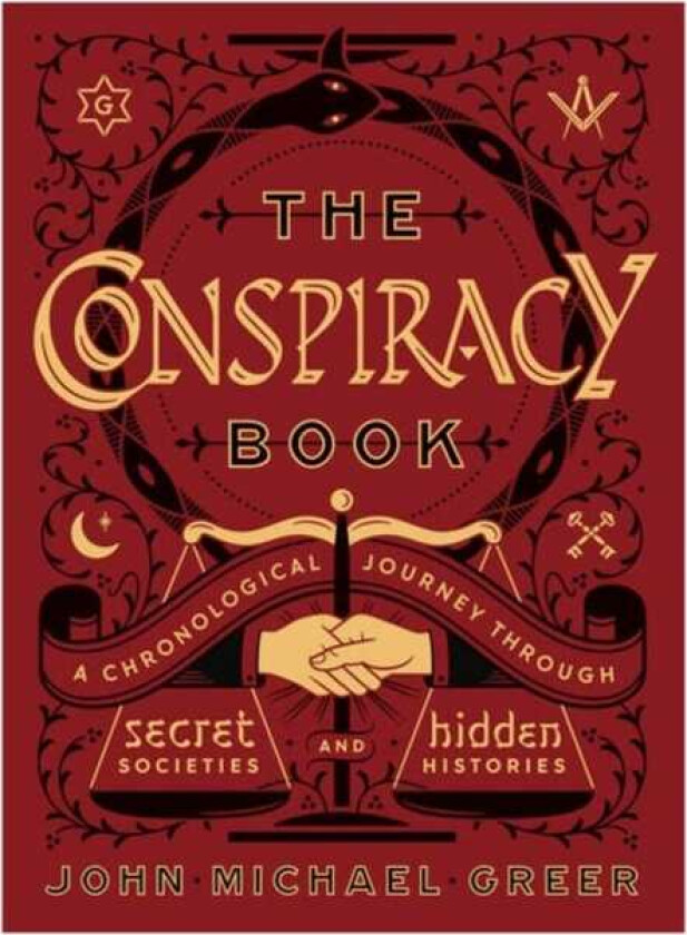 The Conspiracy Book A Chronological Journey through Secret Societies and Hidden Histories