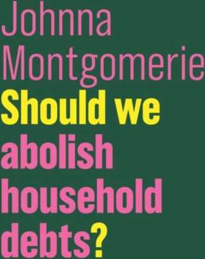 Should We Abolish Household Debts?