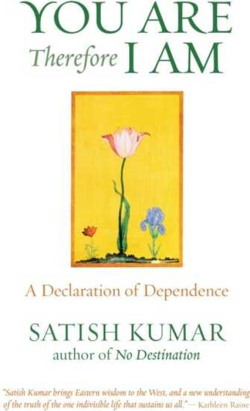 You are Therefore I am A Declaration of Dependence