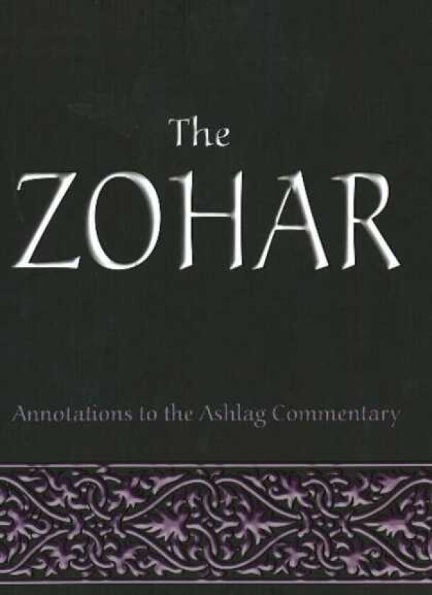 The Zohar Annotations to the Ashlag Commentary