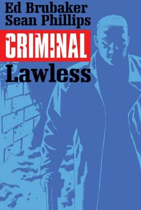 Criminal Volume 2: Lawless
