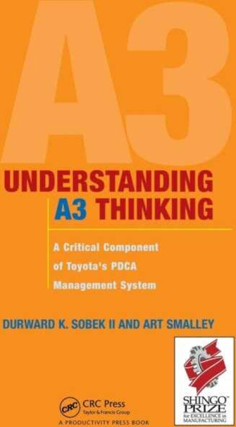 Understanding A3 Thinking A Critical Component of Toyota's PDCA Management System