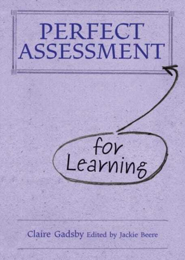 Perfect Assessment (for Learning)