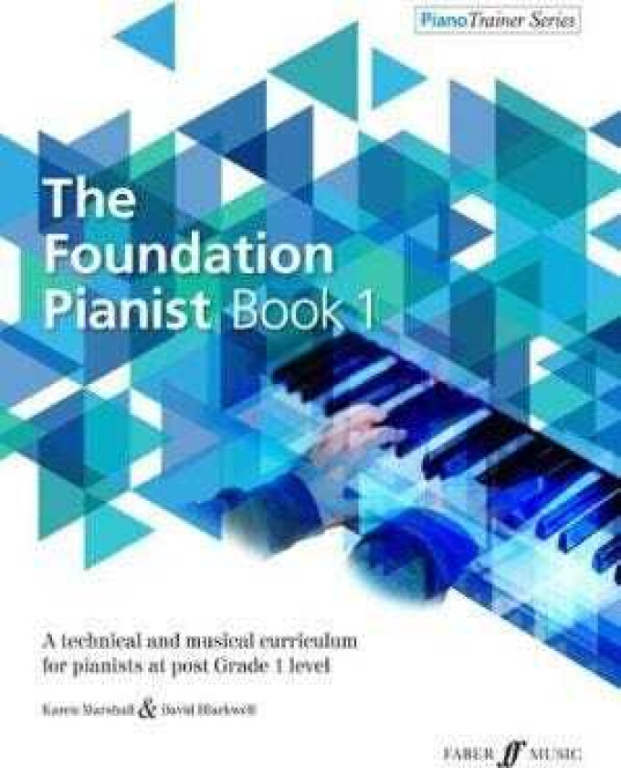 The Foundation Pianist Book 1