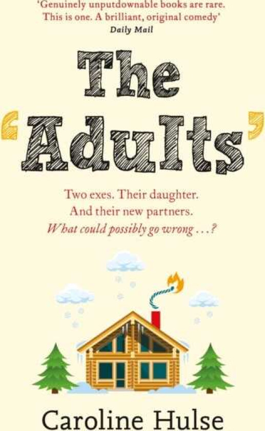 The Adults The hilarious and heartwarming read to curl up with this Christmas!