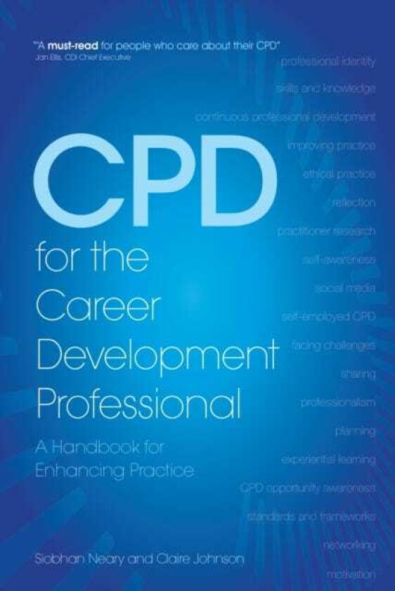 CPD for the Career Development Professional A Handbook for Enhancing Practice