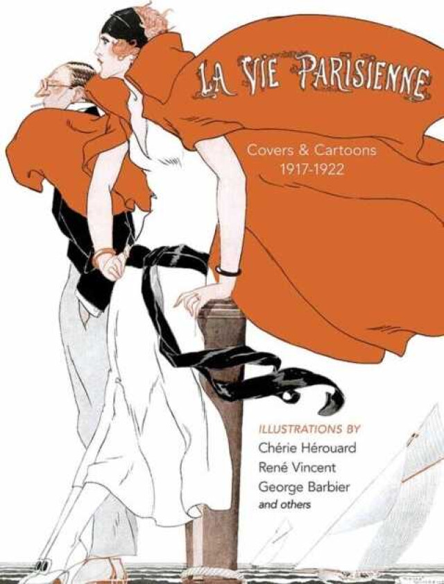 La Vie Parisienne: Covers and Cartoons, 19171922