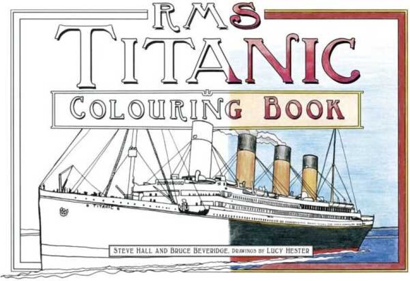 RMS Titanic Colouring Book