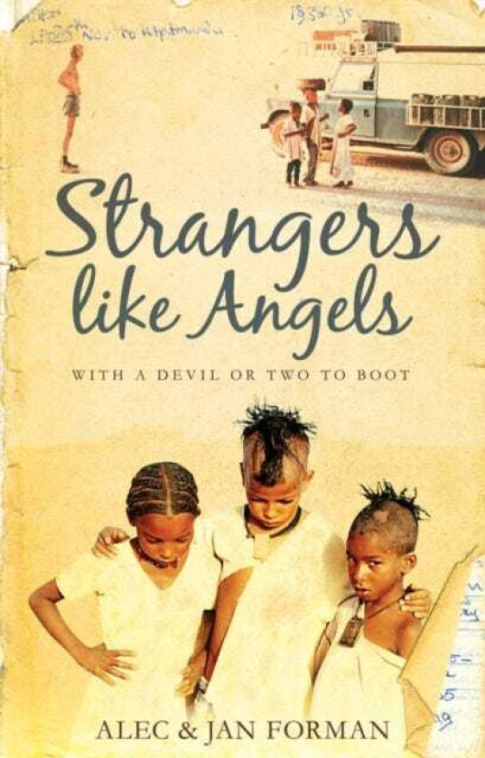 Strangers Like Angels with a devil or two to boot