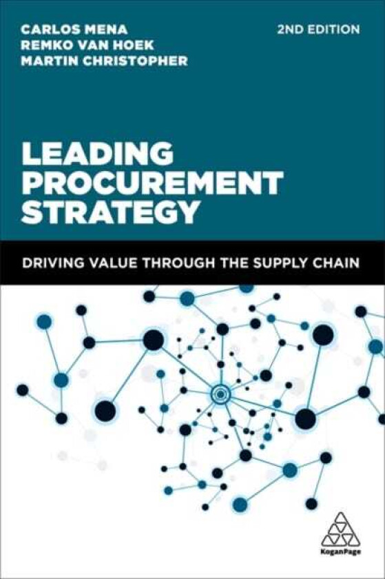 Leading Procurement Strategy Driving Value Through the Supply Chain